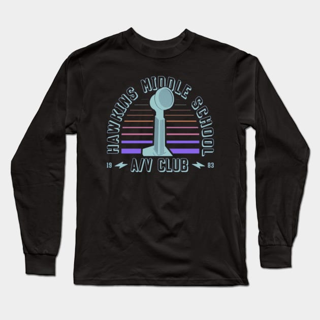 Hawkins Middle School A/V Club Long Sleeve T-Shirt by wls